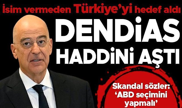 Dendias haddini aştı: Skandal Türkiye-Yunanistan karşılaştırması! &#039;ABD seçimini yapmalı&#039;
