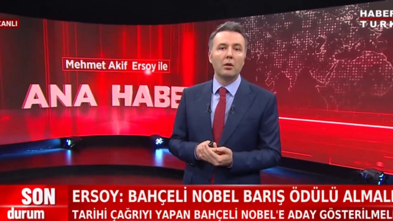 Gazeteci Mehmet Akif Ersoy'un sözleri gündem oldu: "Devlet Bahçeli Nobel Barış Ödülü'ne aday gösterilmeli"