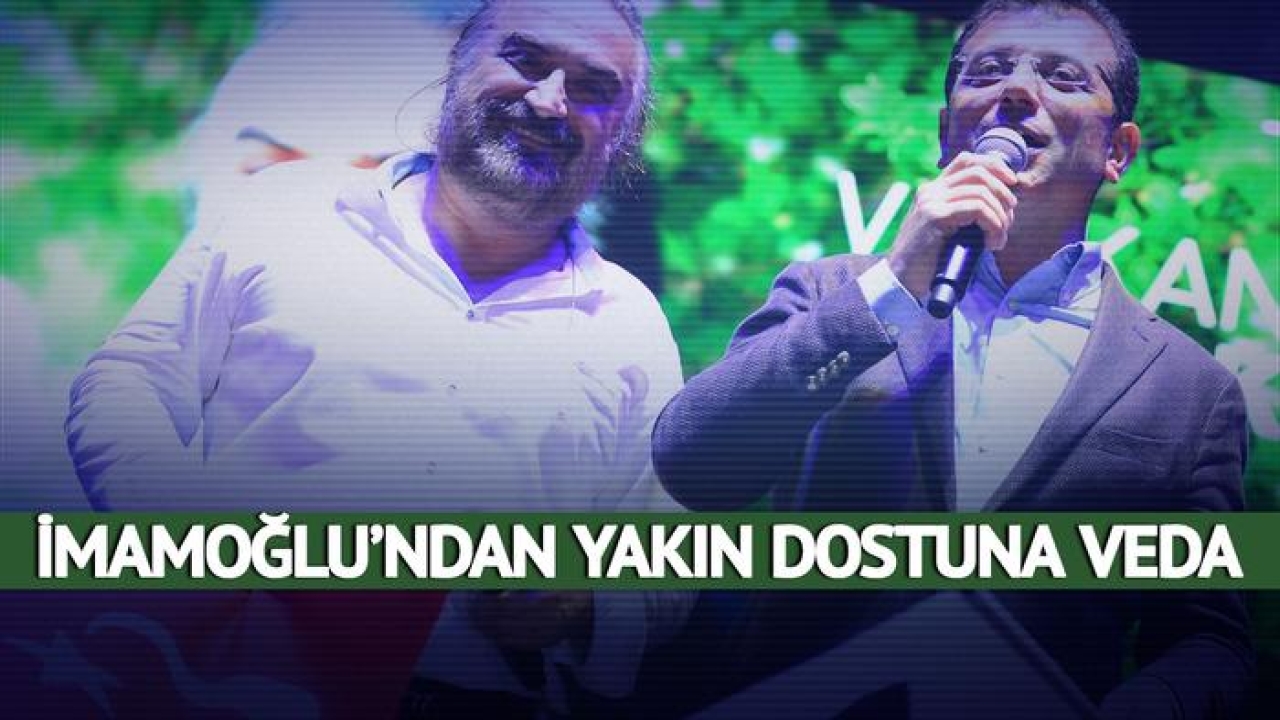 İmamoğlu acı haberi cezaevinde aldı! Yakın dostu Volkan Konak'a böyle veda etti