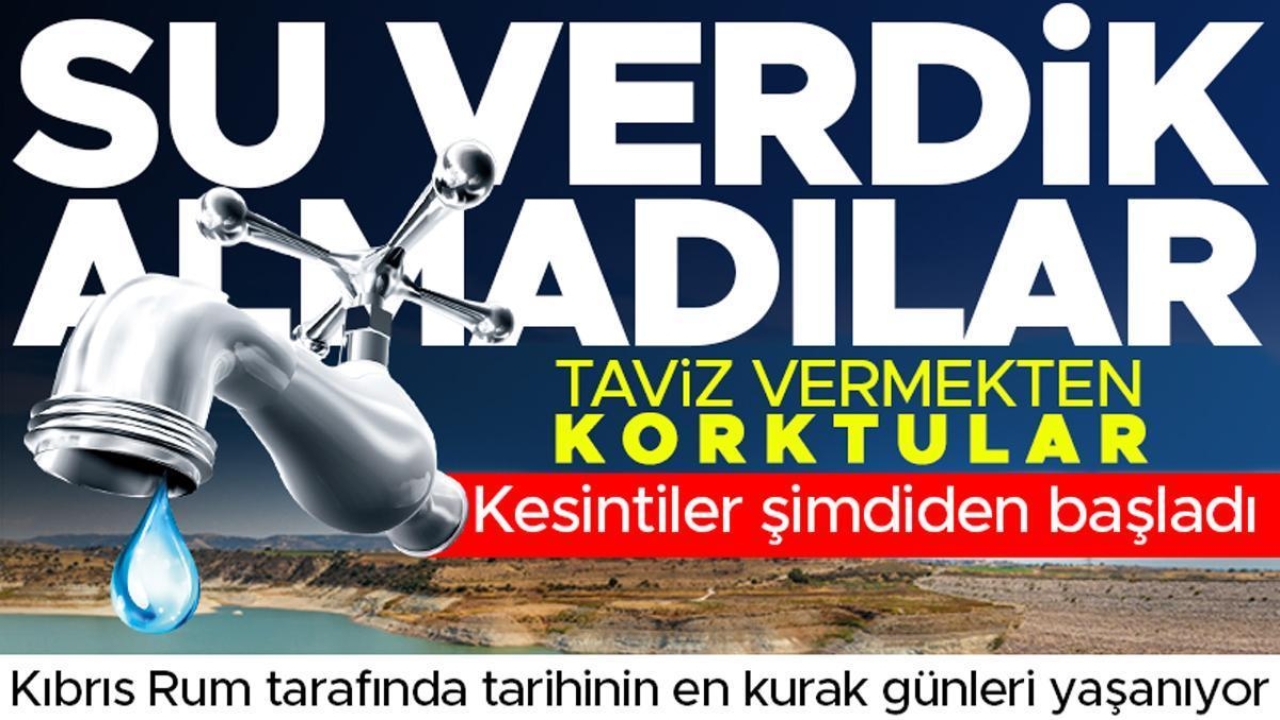 Türk suyuna hayır diyen Rum kesimi kuruyacak