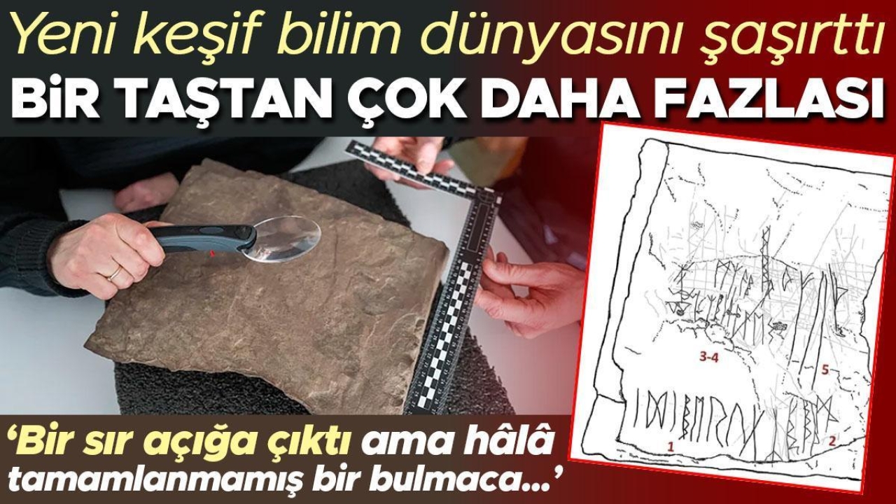 Yeni keşif bilim dünyasını şaşırttı: Bir taştan çok daha fazlası… 'Bir sır açığa çıktı ama hâlâ tamamlanmamış bir bulmaca...'
