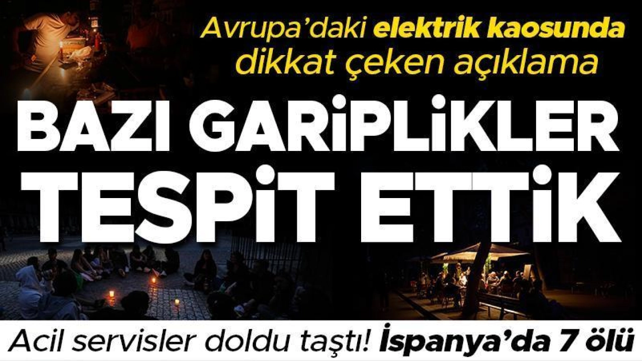 Avrupa'yı sarsan elektrik kesintilerinin ardından en az 7 kişi öldü: İngiltere'den 'Gariplikler tespit ettik' açıklaması