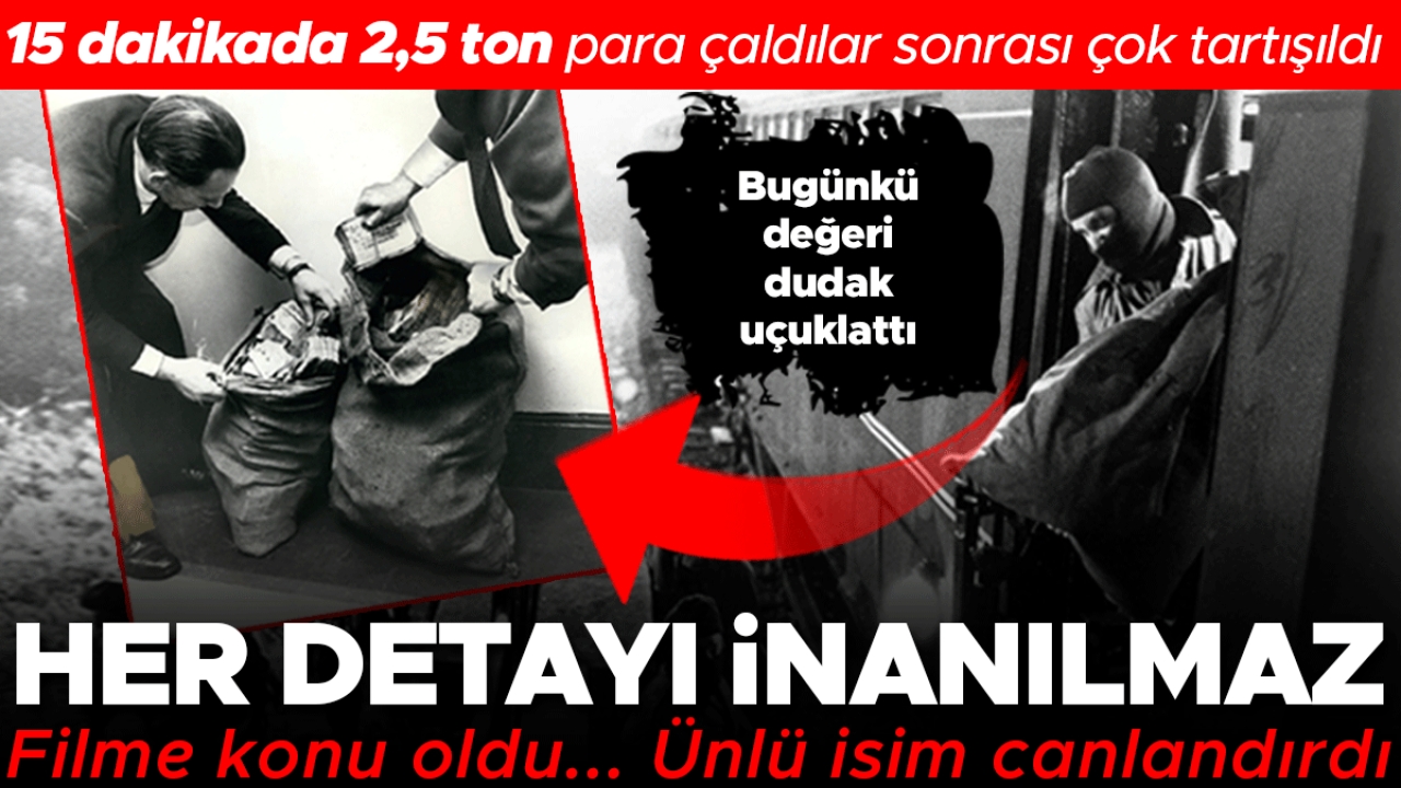 Her detayı inanılmaz | 15 dakikada 2,5 ton para çaldılar sonrası çok tartışıldı! Filme konu oldu, ünlü isim canlandırdı