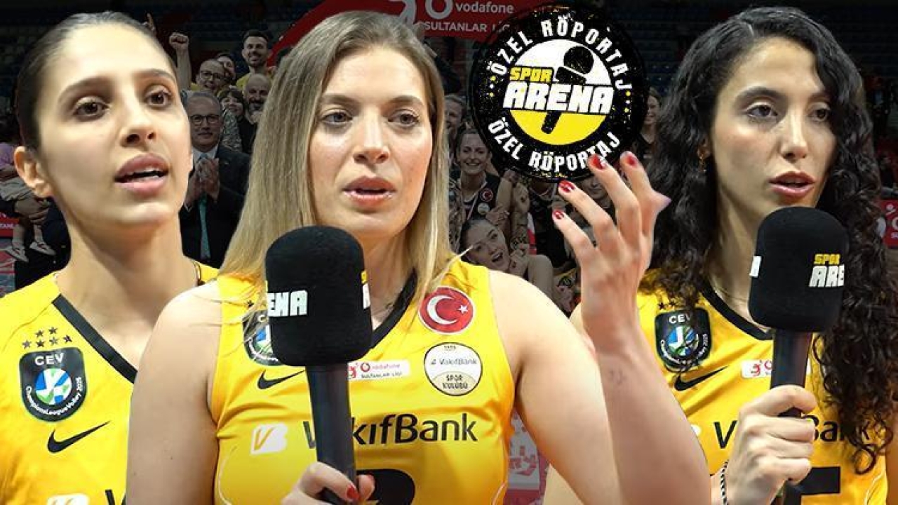 Şampiyon Vakıfbank'ın yıldızları Cansu Özbay, Derya Cebecioğlu ve Deniz Uyanık Spor Arena’ya konuştu: 'Fenerbahçe'yi 3-0 yenmeyi beklemiyorduk! Giovanni bize...