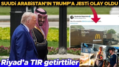Suudi Arabistan'dan Trump'a özel McDonald's TIR'ı
