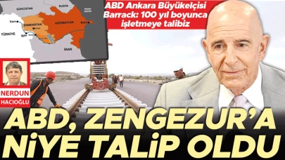 ABD, Zengezur’a niye talip oldu