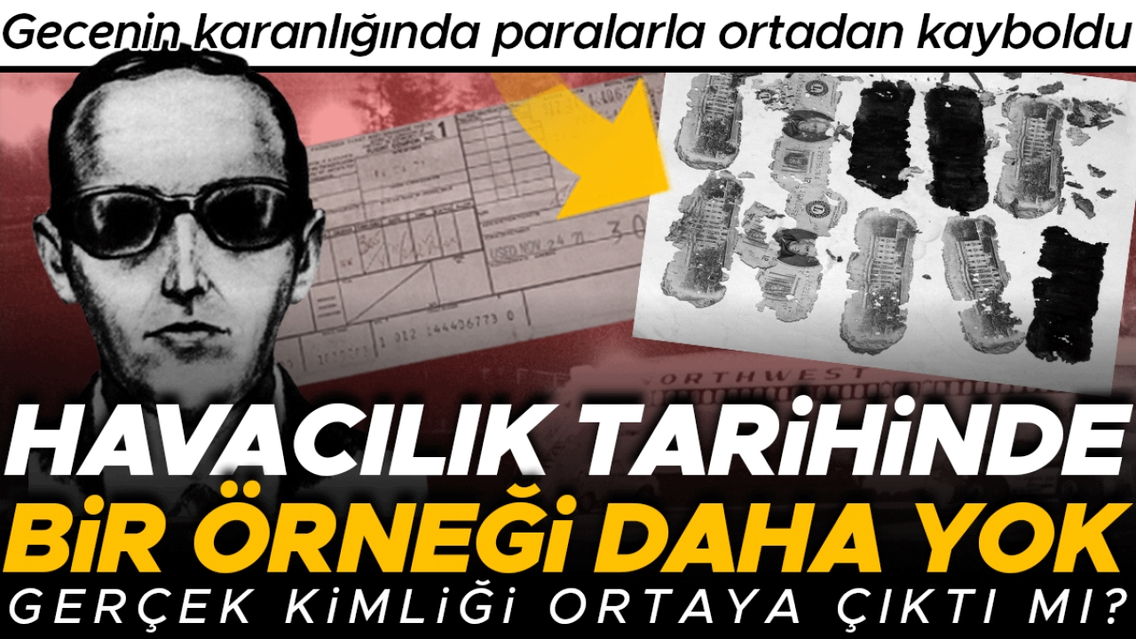 Havacılık tarihinde bir örneği daha yok: Gecenin karanlığında bir bohça dolusu parayla ortadan kayboldu! Gerçek kimliği ortaya çıktı mı?