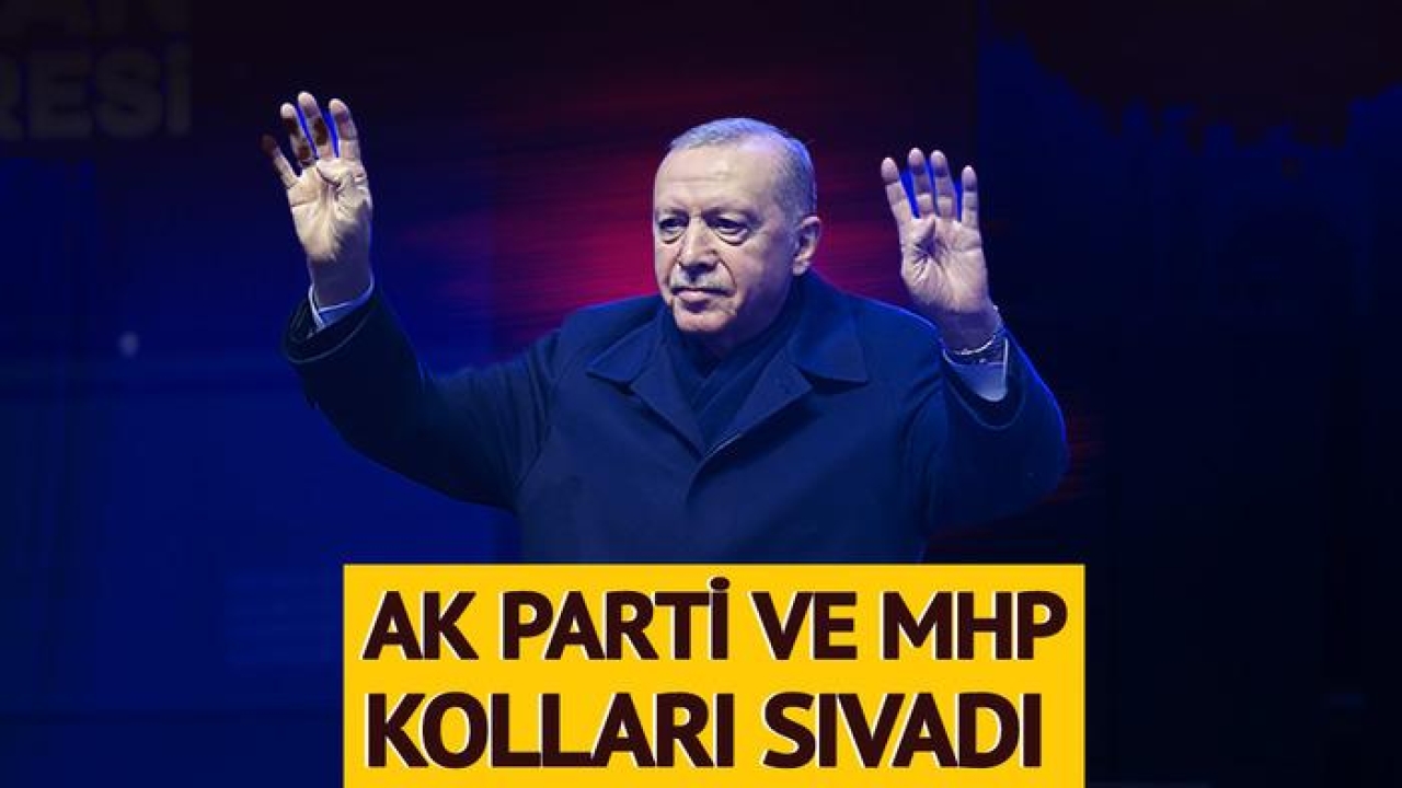 Finali Cumhurbaşkanı Erdoğan yapacak! AK Parti ve MHP kolları sıvadı: Bu hafta başlıyor