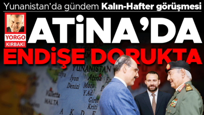 Kalın-Hafter buluşması Atina’yı endişelendirdi