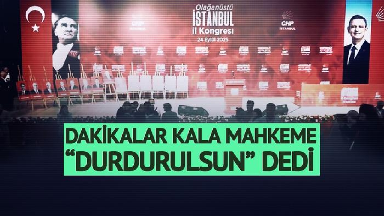 Son dakika | Dakikalar kalmıştı! Mahkemeden CHP Olağanüstü İl Kongresi yazısı: Delegeler salonda toplanırken durdurma talebi geldi