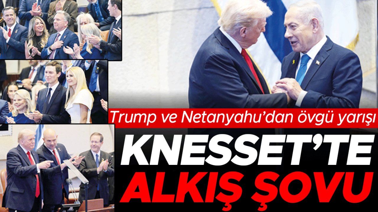 Trump ve Netanyahu’dan övgü yarışı... Knesset’te alkış şovu