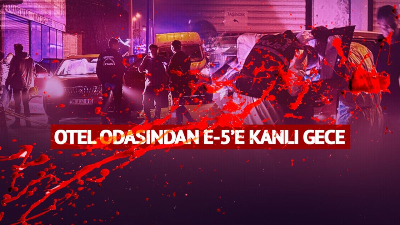 İstanbul&#039;da üç kişiyi öldüren cani katil aranıyor! Otel odasından E5&#039;e kanlı gece: Cinayetler zinciri ortaya çıktı