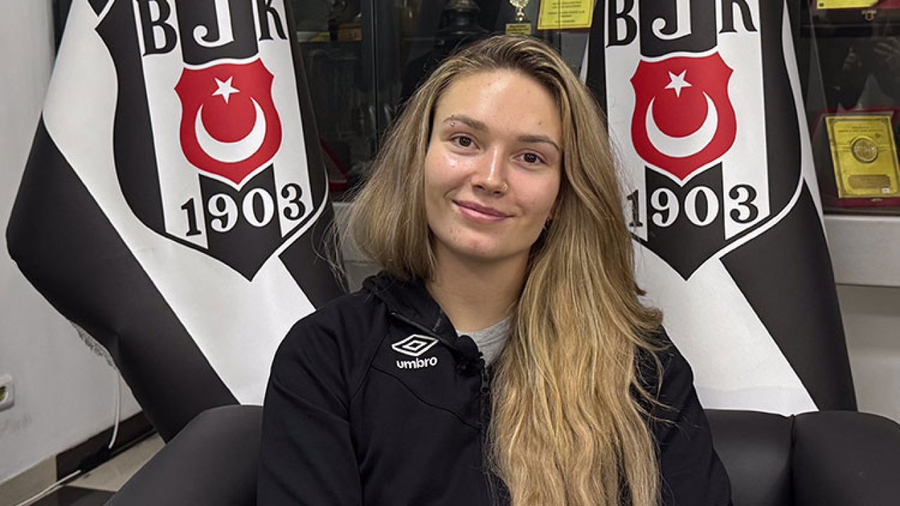 Julia Szczurowska: &#039;Konu Beşiktaş&#039;sa ben her şeye varım&#039;