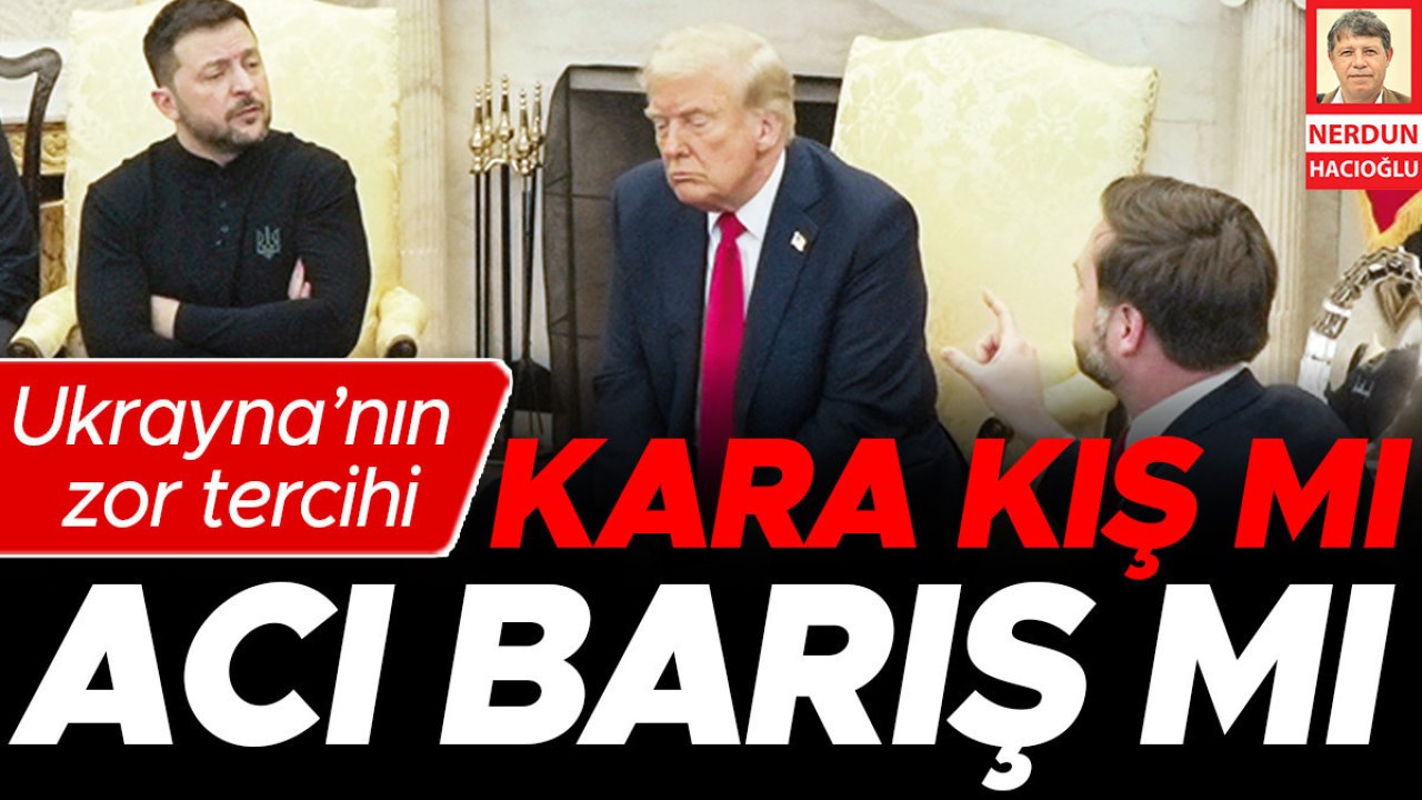 Ukrayna’nın zor tercihi… Trump yönetimi bastırıyor, kara kış mı acı barış mı