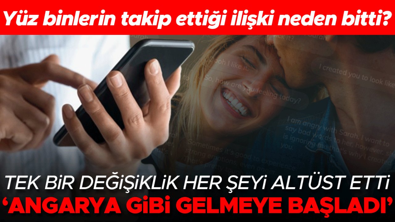 Yüz binlerce kişinin merakla takip ettiği ilişki neden bitti? Tek bir değişiklik her şeyi altüst etti: 'Angarya gibi gelmeye başladı'
