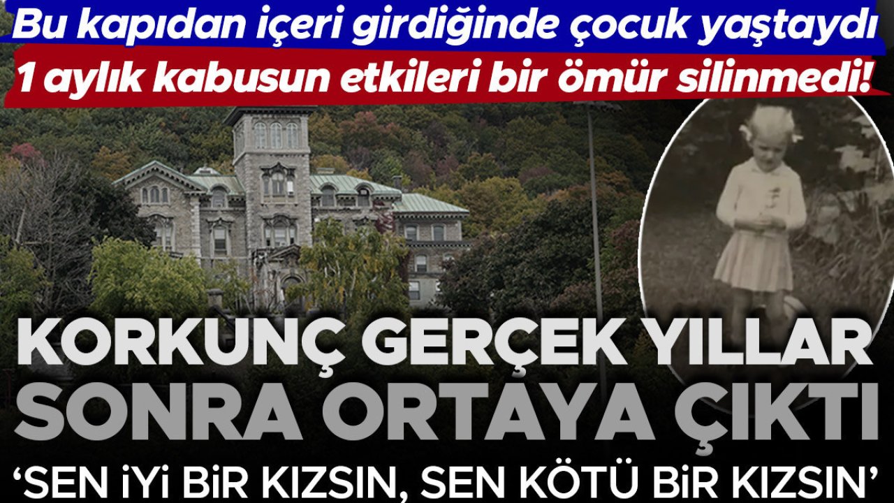 Bu kapıdan içeri girdiğinde çocuk denecek yaştaydı, 1 ay boyunca yaşadığı kabusun etkileri bir ömür silinmedi! 'Sen iyi bir kızsın, sen kötü bir kızsın'