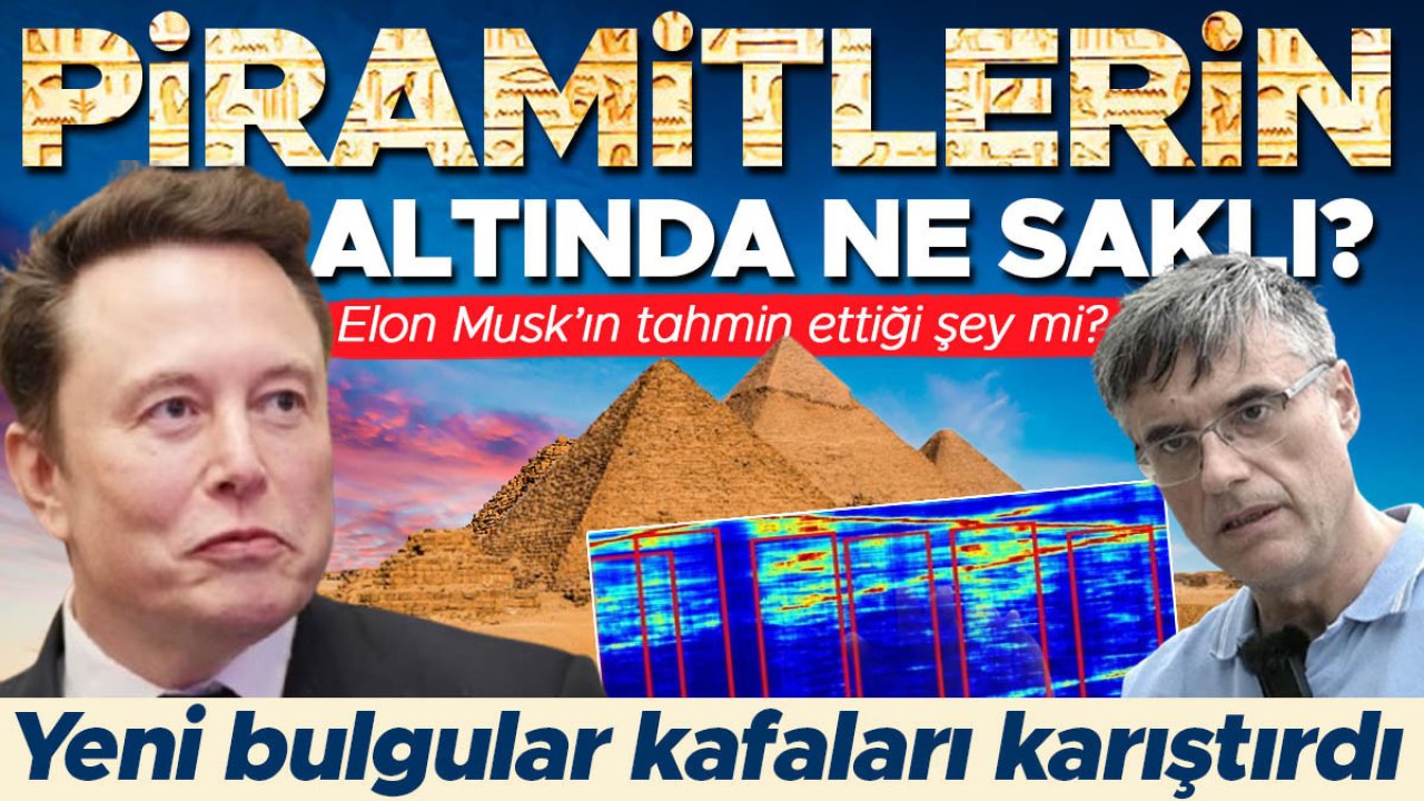 Piramitlerin altında ne saklı? Yeni bulgular kafaları karıştırdı: ‘Bildiklerinizi unutun, bunlar buzdağının görünen kısmı’