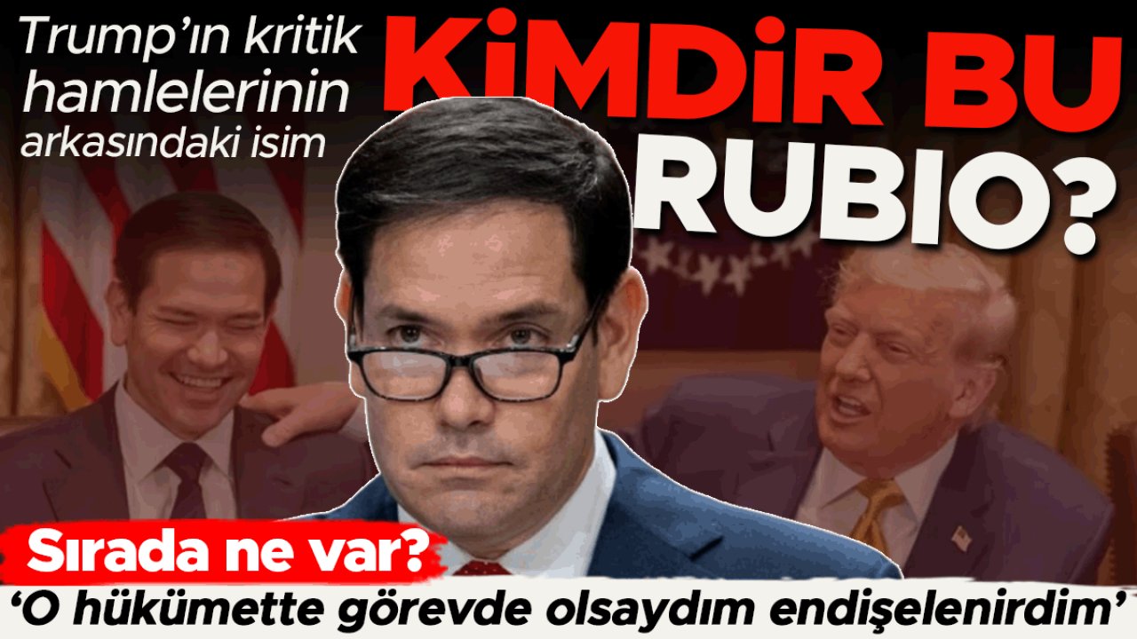 Trump’ın kritik hamlelerinin arkasındaki isim: Kimdir bu Rubio? Sırada ne var? ‘O hükümette görevde olsaydım endişelenirdim’