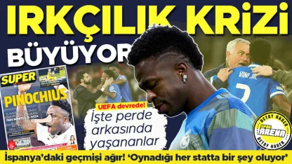 Irkçılık krizi büyüyor! UEFA devrede: İşte perde arkasında yaşananlar... 'İspanya'daki geçmişi ağır'