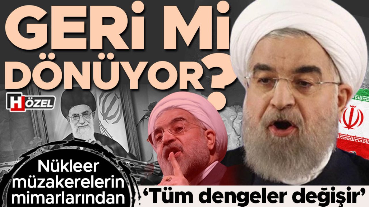 Geri mi dönüyor? Nükleer müzakerelerin mimarlarından biriydi... Tüm dengeler değişebilir! ‘2013 yılındaki gibi bir İran görebiliriz'