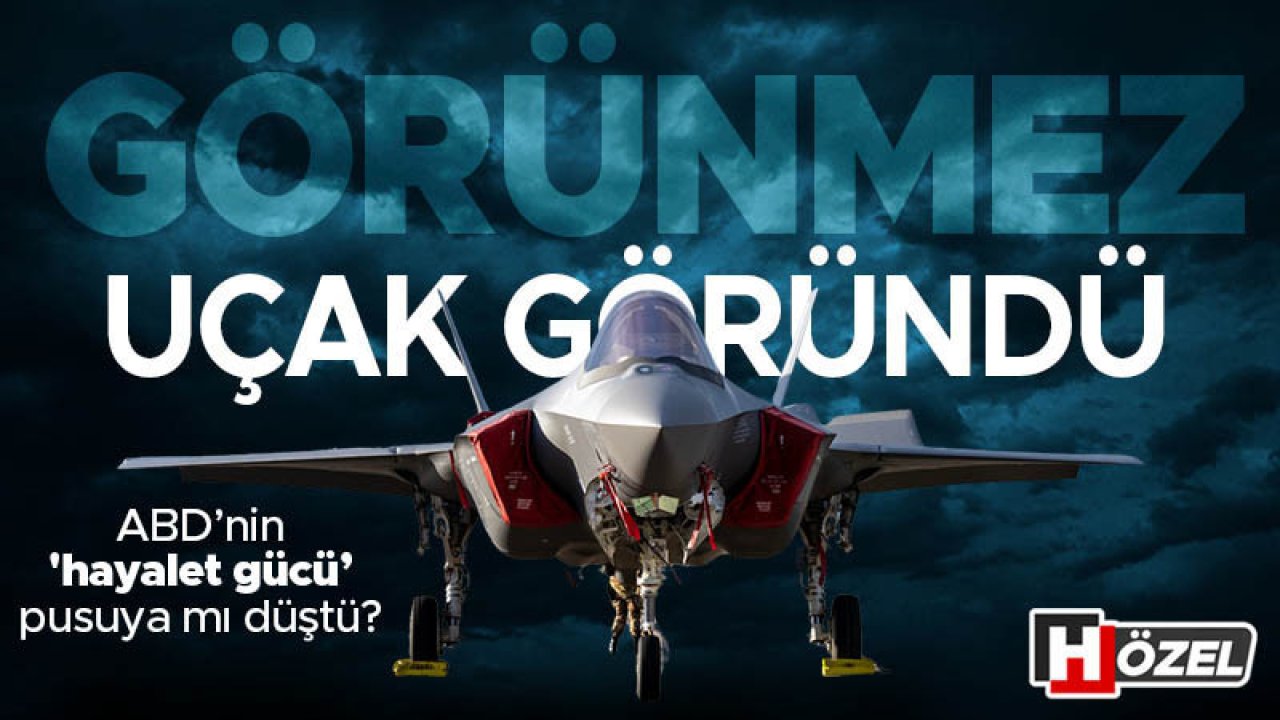 Görünmez uçak göründü! ABD’nin 'hayalet' gücü pusuya mı düştü? 100 milyon dolarlık hamleye ‘kızılötesi’ tuzak