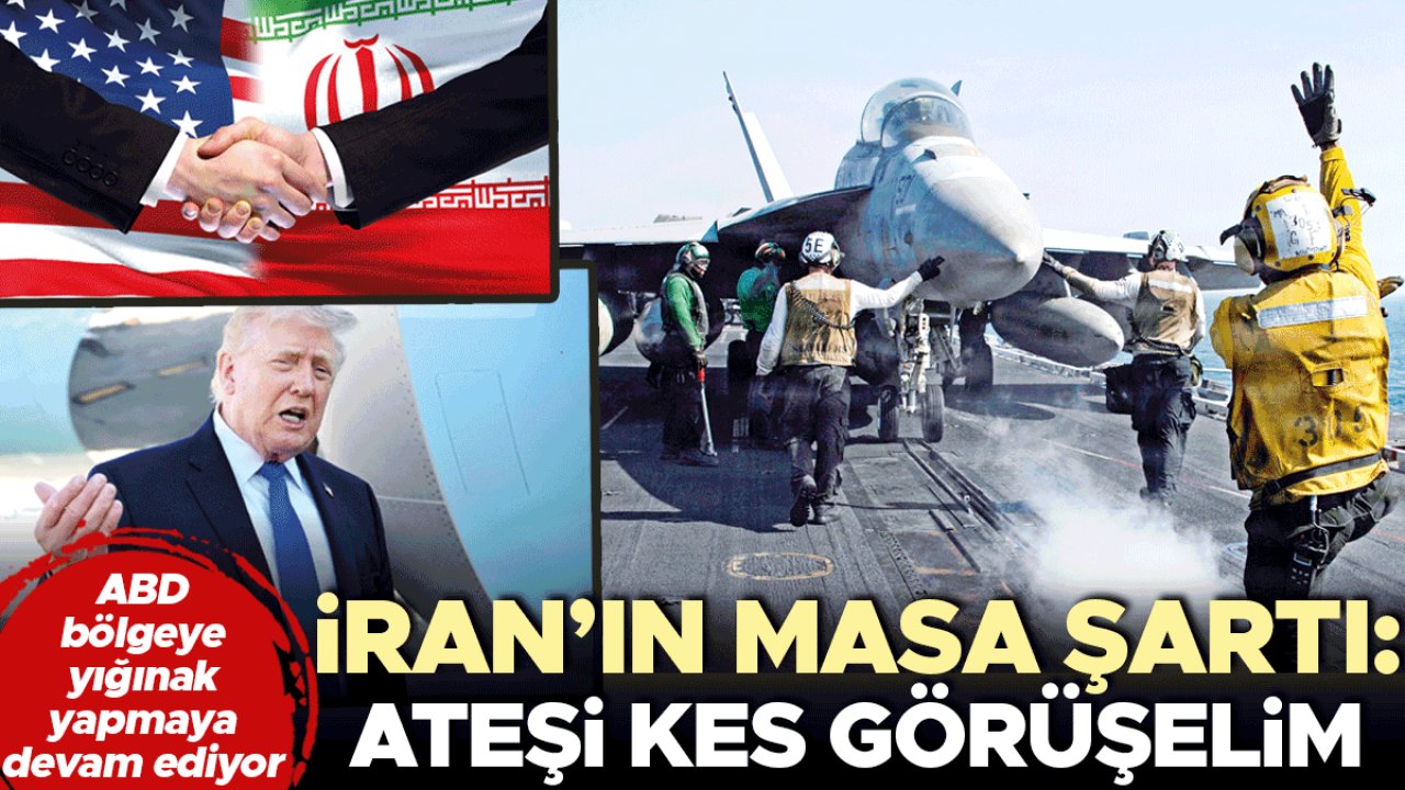 İran Trump’a güvenmiyor: Masayı kurmadan ateşi kes