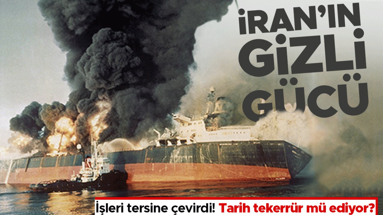 İran'ın gizli gücü işleri tersine mi çevirdi! Hürmüz Boğazı’nda tarih tekerrür mü ediyor?