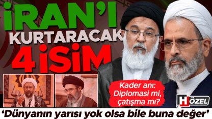 Kader anı: Diplomasi mi, çatışma mı? İşte İran'ı kurtaracak 4 isim! ‘Dünyanın yarısı yok olsa bile buna değer’