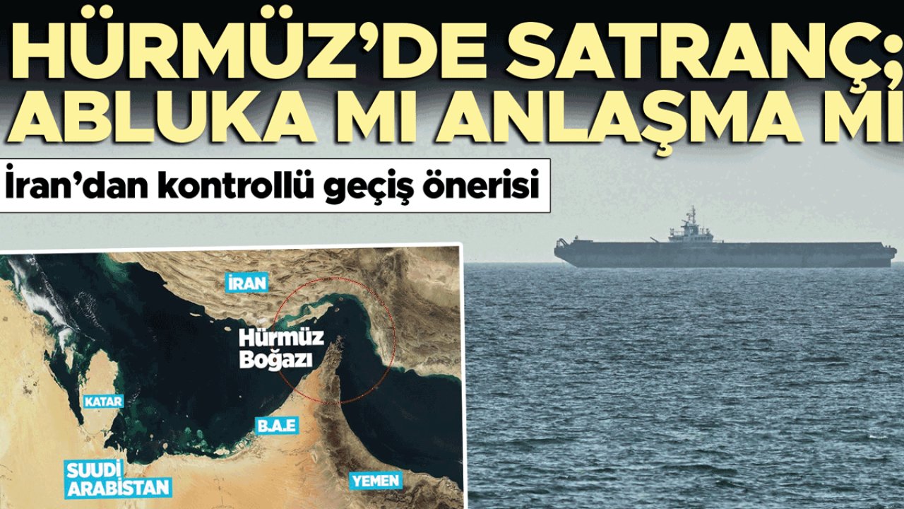 Hürmüz’de satranç: Abluka mı anlaşma mı