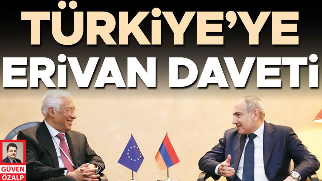 Türkiye’ye Erivan daveti